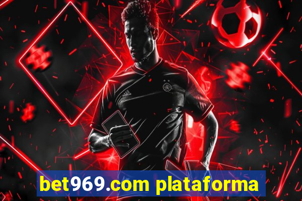 bet969.com plataforma